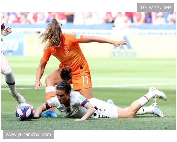 荷兰女足与美国女足激战正酣巅峰对决引发全球关注与期待